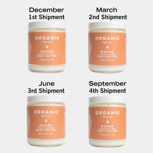 Body Butter Seasonal Gift - One Year - Organic Bath Co.